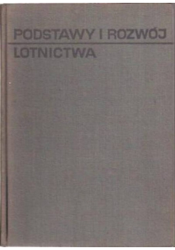 Podstawy i rozwój lotnictwa