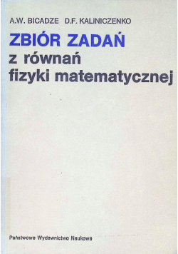 Zbiór zadań z równań fizyki matematycznej