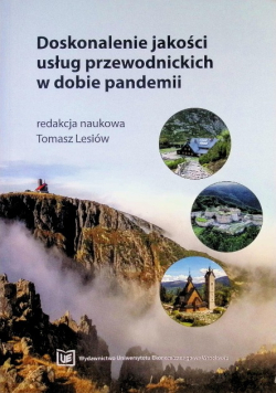 Doskonalenie jakości usług przewodnickich w dobie pandemii