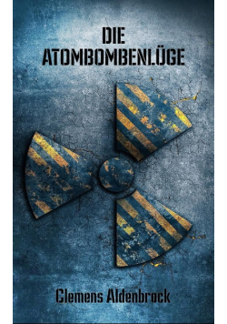Die Atombombenluge