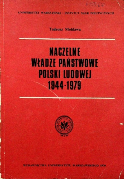 Naczelne władze państwowe Polski ludowej 1944-1979