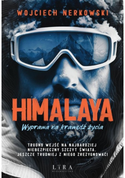 Himalaya Wyprawa na krawędź życia