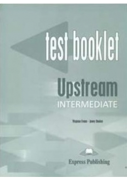 Upstream Intermediate B2 Test Booklet