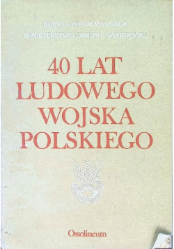 40 lat Ludowego Wojska Polskiego