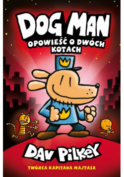 Dogman Tom 3 Opowieść o dwóch kotach