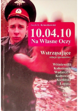 10.04.10  na własne oczy