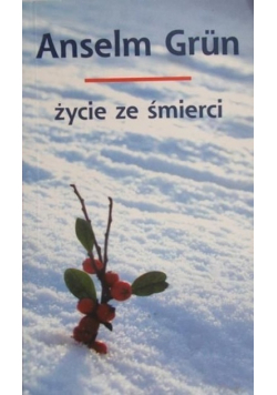 Życie ze śmierci