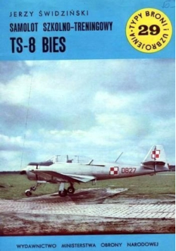 Typy broni i uzbrojenia Tom 29 Samolot szkolno treningowy TS 8 BIES