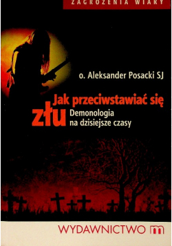 Jak przeciwstawiać się złu