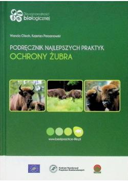 Podręcznik najlepszych praktyk ochrony żubra