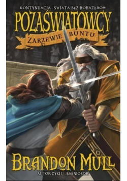 Pozaświatowcy Tom 2 Zarzewie buntu
