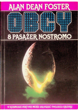 Obcy Tom 8 Pasażerów Nostromo