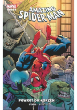 Amazing Spider - Man Tom 1 Powrót do korzeni