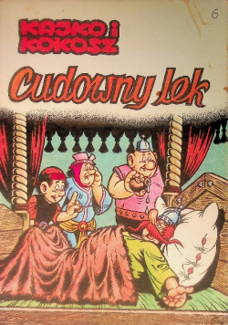 Kajko i Kokosz . Cudowny lek