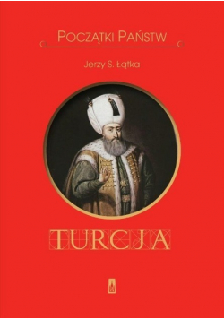 Początki państw Turcja