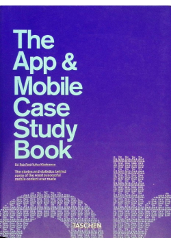 The App and Mobile Case Study Book