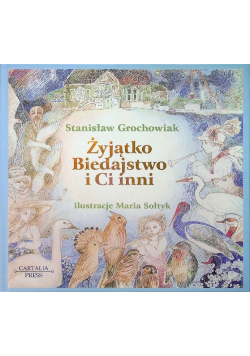 Żyjątko, Biedajstwo i Ci inni