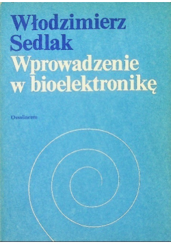 Wprowadzenie w bioelektronikę