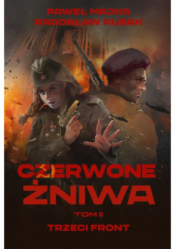 Czerwone żniwa Tom 2 Trzeci front