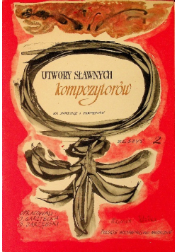 Utwory sławnych kompozytorów na skrzypce i fortepian, zeszyt II