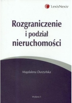 Rozgraniczenie i podział nieruchomości