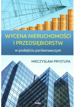 Wycena nieruchomości i przedsiębiorstw