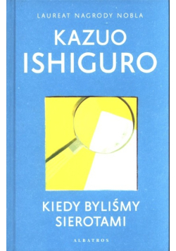 Kiedy byliśmy sierotami