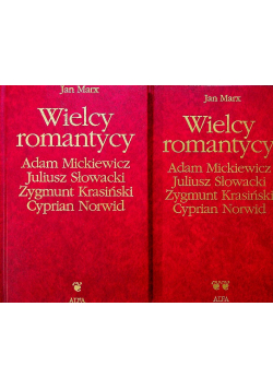 Wielcy romantycy, Tom I i II