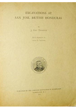 Excavations at san jose british honduras