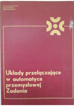 Układy przełączające w automatyce przemysłowej