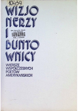 Wizjonerzy i buntownicy