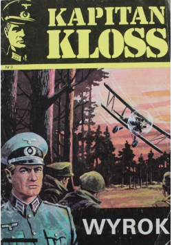 Kapitan Kloss. Wyrok Nr 9 / 01