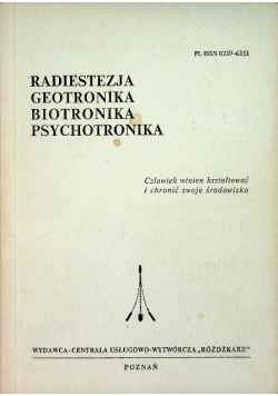 Radiestezja geotronika biotronika psychotronika Nr 1 / 82