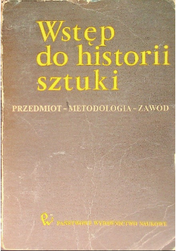 Wstęp do historii sztuki Tom I Przedmiot
