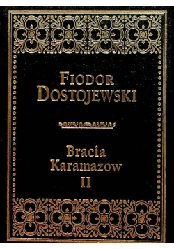 Bracia Karamazow Tom II