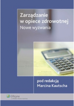 Zarządzanie w opiece zdrowotnej