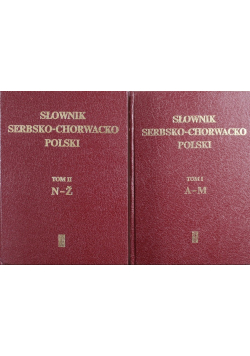 Słownik serbsko chorwacko polski Tom 1 i 2