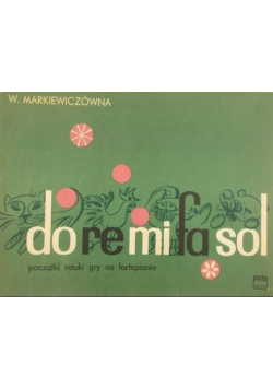 Do re mi fa sol początki gry na fortepianie