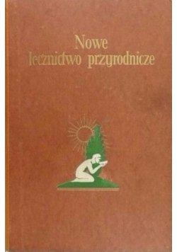 Nowe lecznictwo przyrodnicze