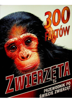 300 faktów Zwierzęta