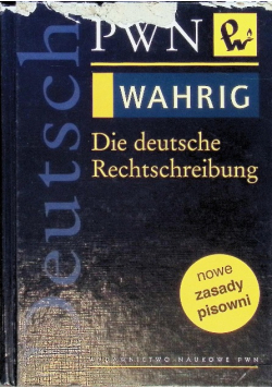 Wahrig Die deutsche Rechtschreibung