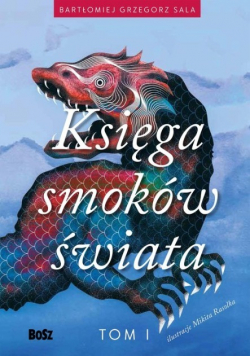 Księga smoków świata Tom 1