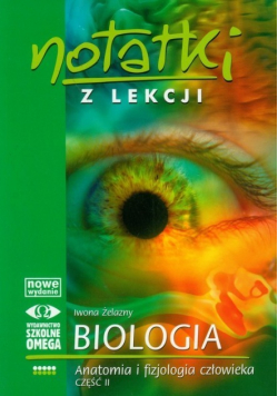 Notatki z lekcji Biologia Anatomia i fizjologia