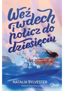 Weź wdech i policz do dziesięciu