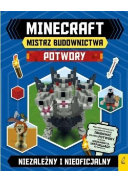 Minecraft Mistrz budownictwa Potwory