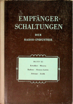 Empfanger-Schaltungen der Radio-Industrie. Band XI