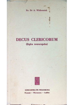 Decus Clericorum Etyka towarzyska