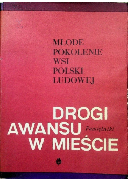 Drogi awansu w mieście Pamiętniki