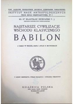 Najstarsze cywilizacje Wschodu klasycznego Babilon 1923 r.