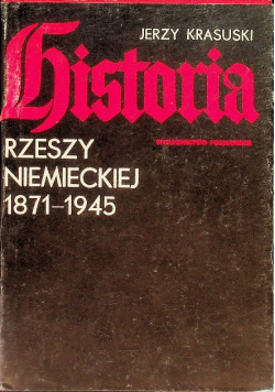 Historia Rzeszy Niemieckiej 1871 do 1945